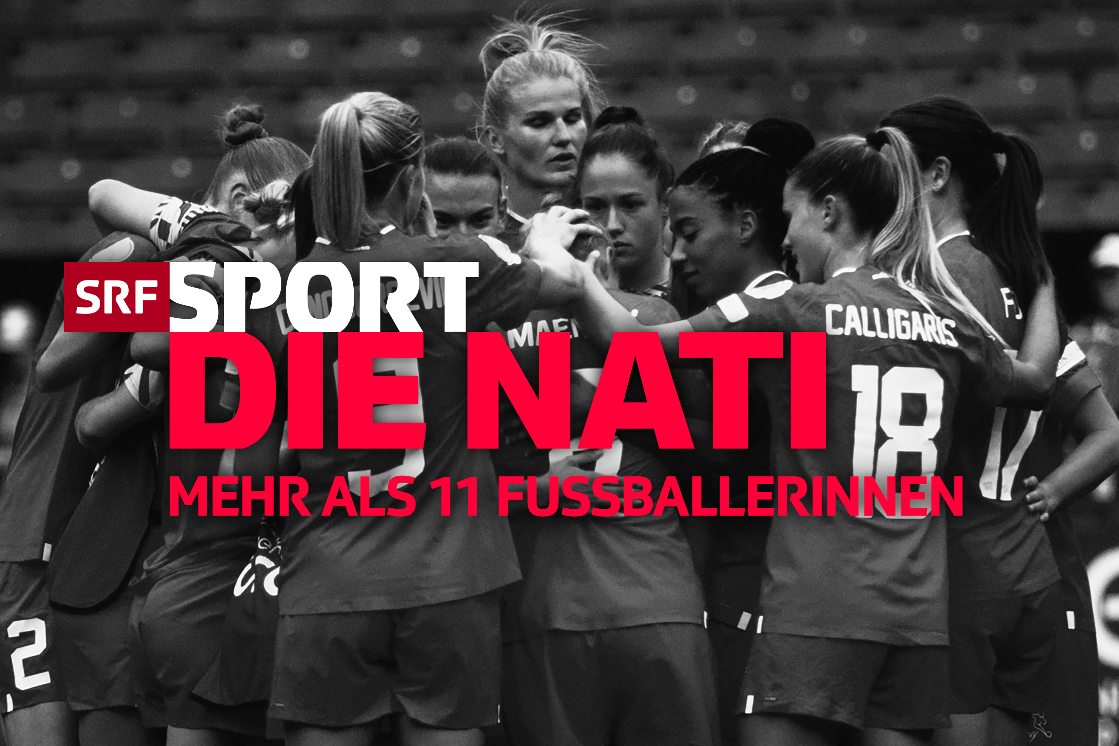 Die Nati Mehr als 11 Fussballerinnen Keyvisual