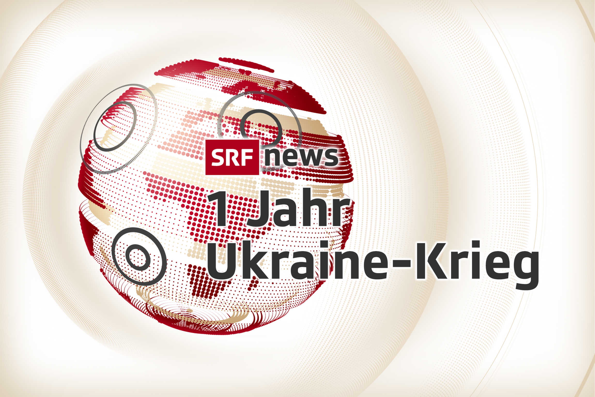 SRF News Spezial 1 Jahr Ukraine-Krieg Keyvisual Copyright: SRF