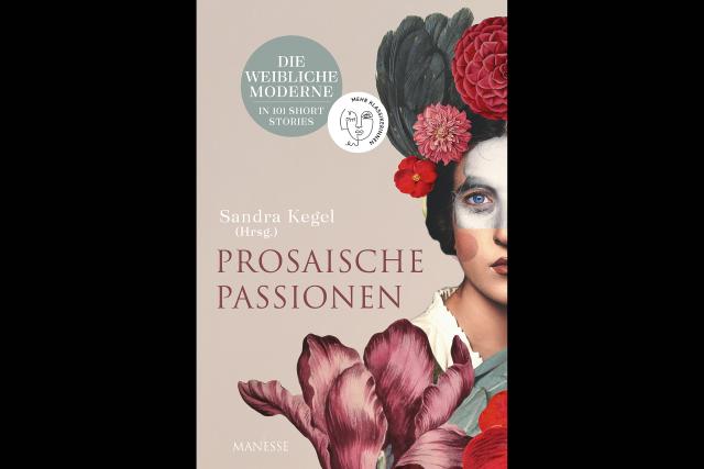Vorlesetag Radio SRF 2 Kultur Das Buch, aus dem vorgelesen wird: Prosaische PassionenCopyright: SRF/Manesse Verlag